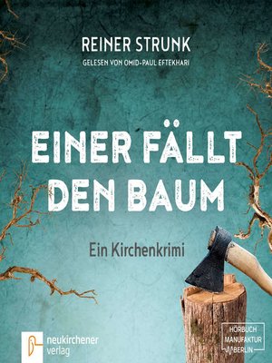 cover image of Einer fällt den Baum